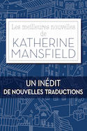 Meilleures nouvelles de Katherine Mansfield (Les)